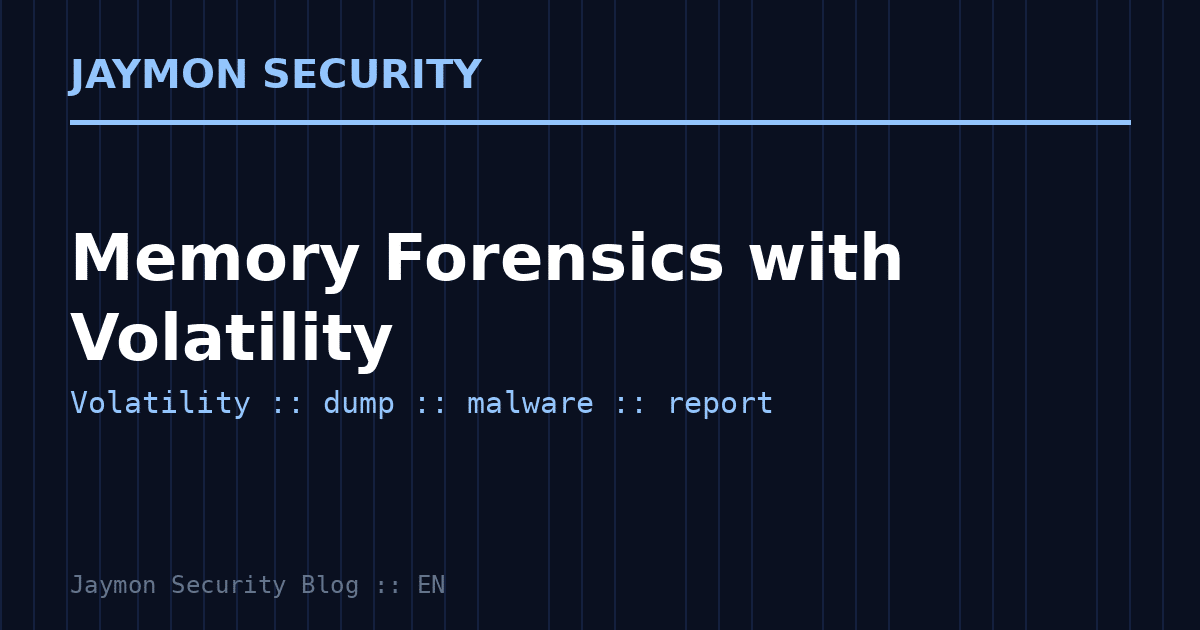 Memory forensics with Volatility - Jaymon Security