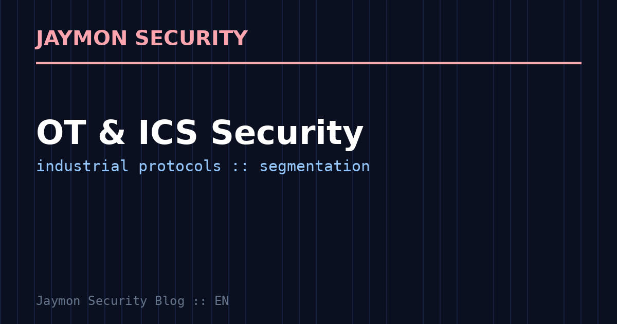 OT and ICS security - Jaymon Security