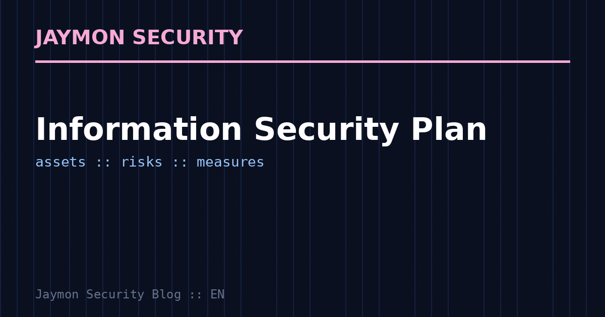 Information security plan - Jaymon Security